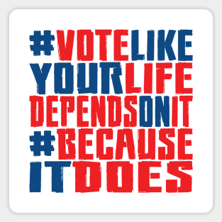 #VOTE4LIFE - Red White & Blue Magnet